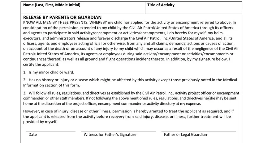 cap form 31 Name Last First Middle Initial, Title of Activity, RELEASE BY PARENTS OR GUARDIAN, Is my minor child or ward, Has no history or injury or, Will follow all rules regulations, However in case of injury disease, Date, Witness for Fathers Signature, and Father or Legal Guardian fields to complete